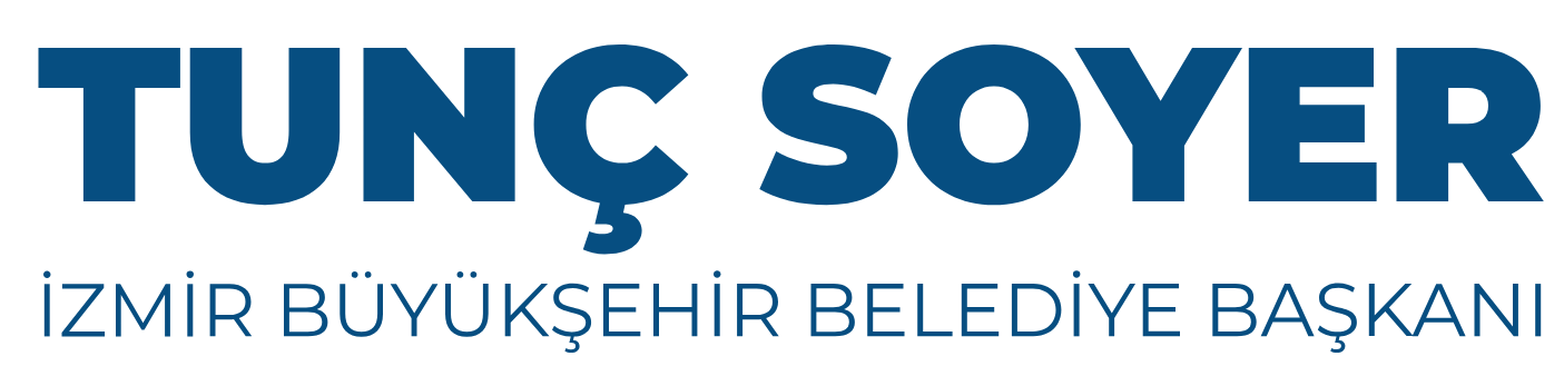 Tunç Soyer İzmir Büyükşehir Belediye Başkanı Tunç Soyer İzmir Büyükşehir Belediye Başkanı